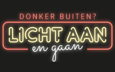 Donker buiten? Licht aan